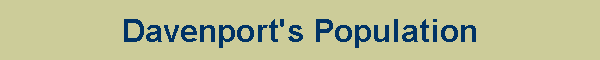 Davenport's Population