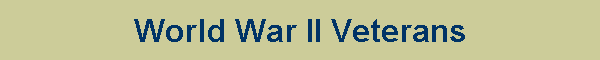 World War II Veterans